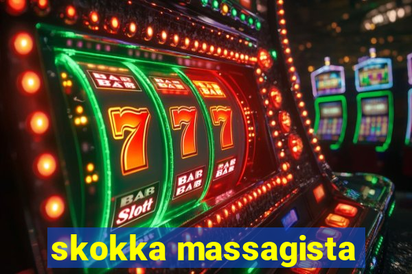 skokka massagista